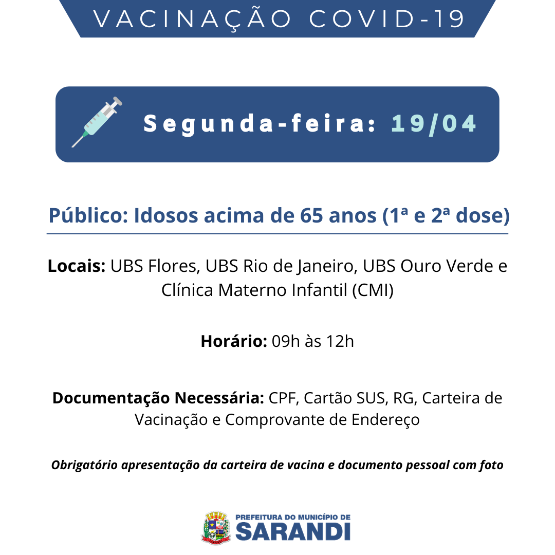  Cronograma de Vacinação contra Covid-19 - Segunda-feira - 19/04/2021